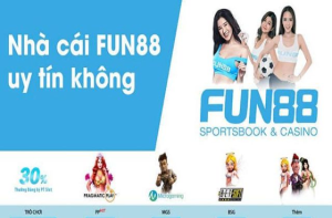 Lý giải tin đồn Fun88 lừa đảo 